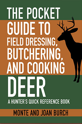 Pocket Field Guide for Dressing, Butchering, and Cooking Deer