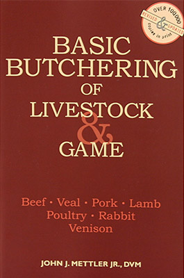 Basic Butchering of Livestock and Game
